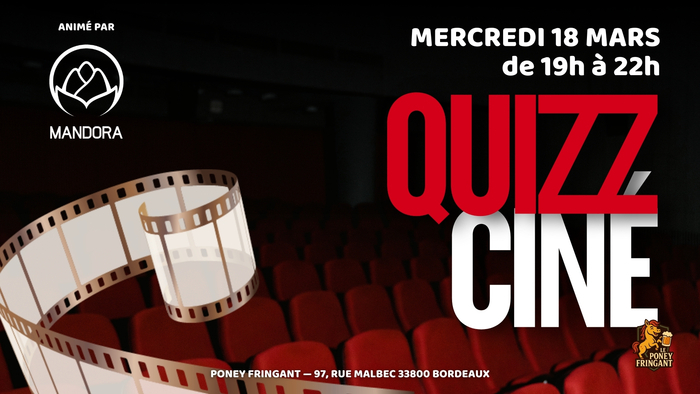 Quiz cinéma avec l'association Mandora au Poney Fringant Poney Fringant Bordeaux