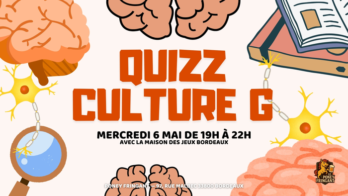 Quiz culture G avec l'asso La Maison des Jeux au Poney Fringant Poney Fringant Bordeaux