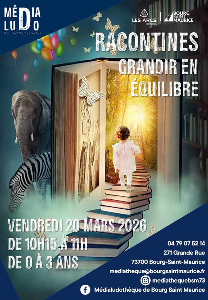 Racontines : grandir en équilibre Médialudothèque de Bourg Saint Maurice Bourg-Saint-Maurice