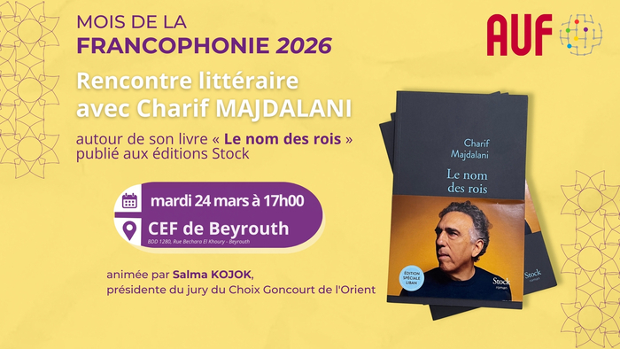 Rencontre littéraire avec Charif Majdalani Centre d'Employabilité Francophone (CEF) de Beyrouth Bachoura