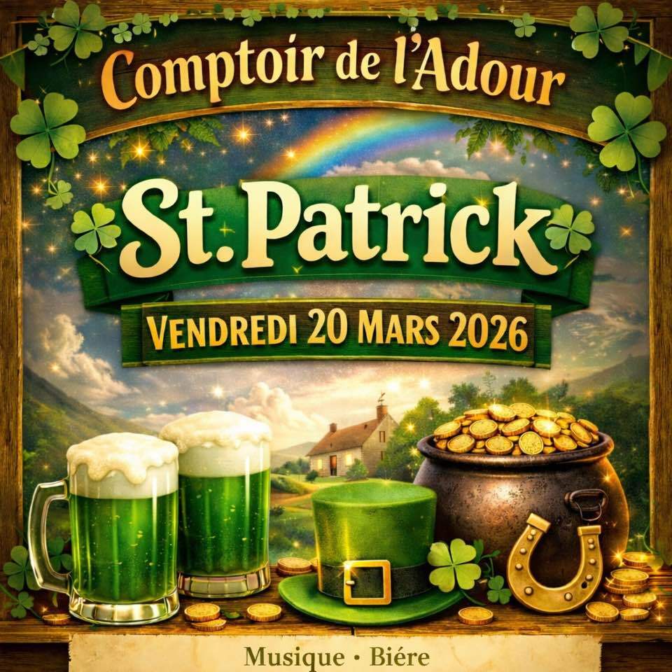 Saint-Patrick au Comptoir de l'Adour Comptoir de l'Adour Aire-sur-l'Adour 2026-03-20