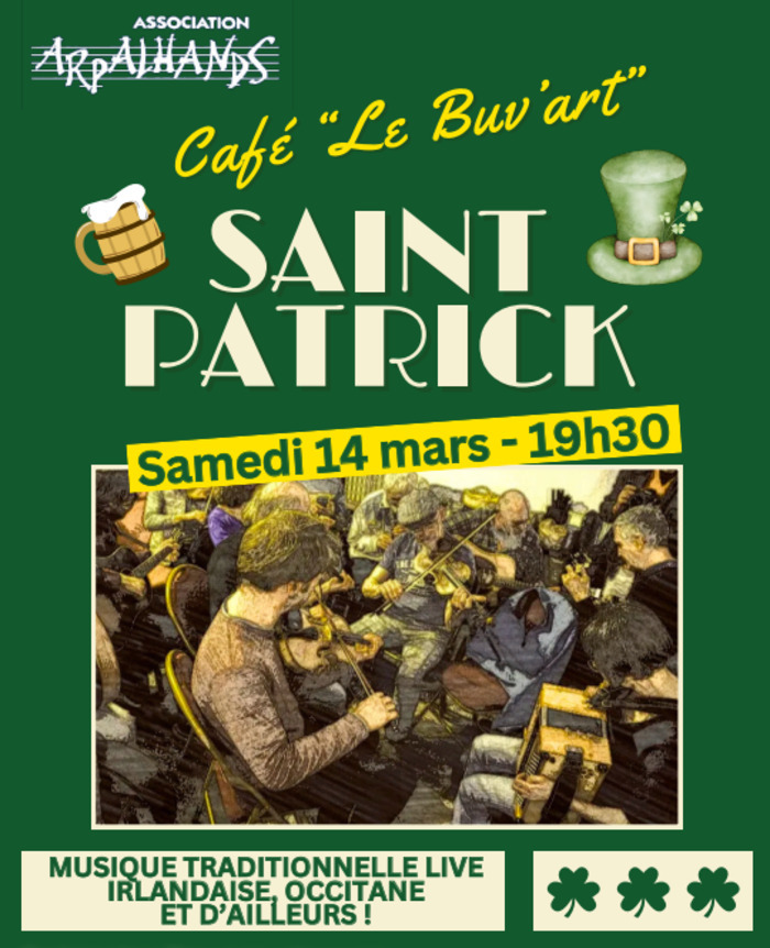 SAINT PATRICK Café associatif Le Buv’Art Lasserre-Pradère SAINT PATRICK Café associatif Le Buv'Art Lasserre-Pradère