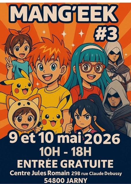 Salon Manga'geek 29B rue claude debussy Jarny 2026-05-09