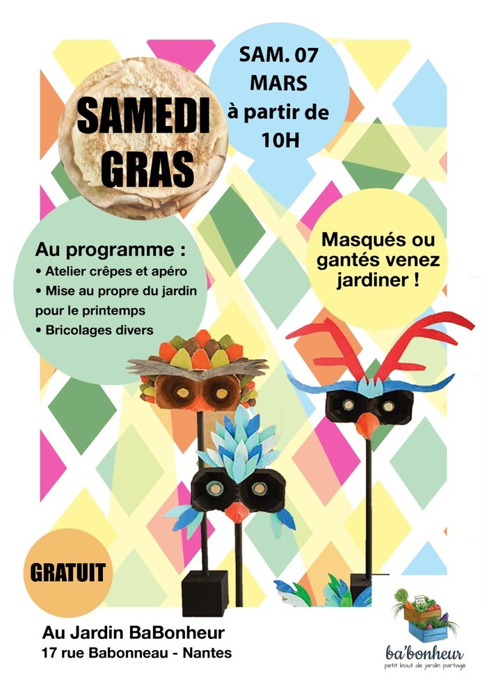 Samedi Gras au jardin Ba'Bonheur Espace Ba'Bonheur Nantes