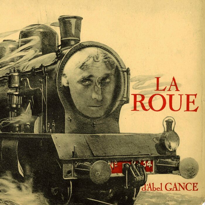 Séance spéciale du film « La Roue » d'Abel Gance