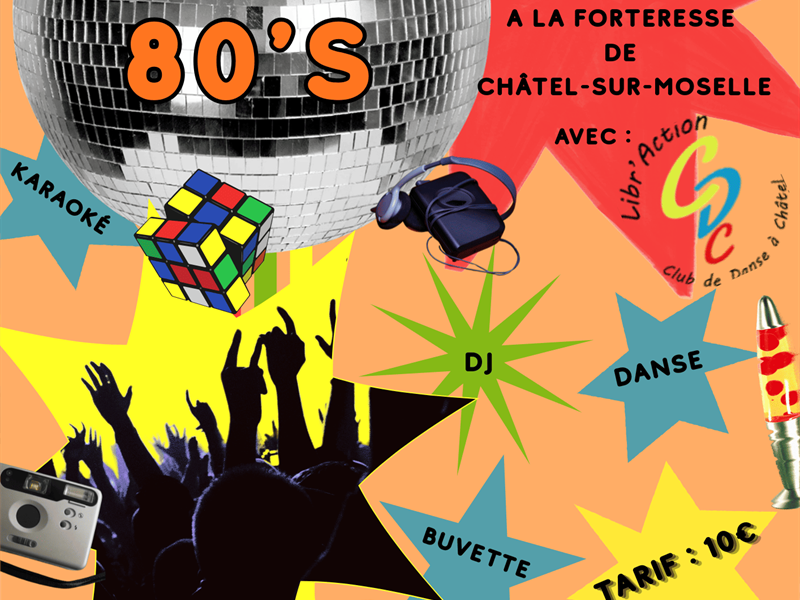 Soirée 80's 8 Rue des Capucins Châtel-sur-Moselle 2026-03-21