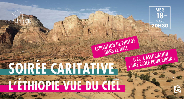 Soirée Caritative : L'Ethiopie vue du ciel Cinéma La Lanterne Bègles