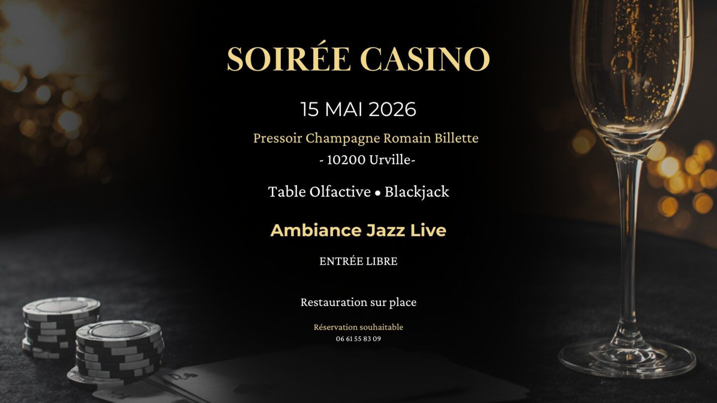 Soirée casino au Champagne Romain Billette Pressoir Romain Billette Urville 2026-05-15