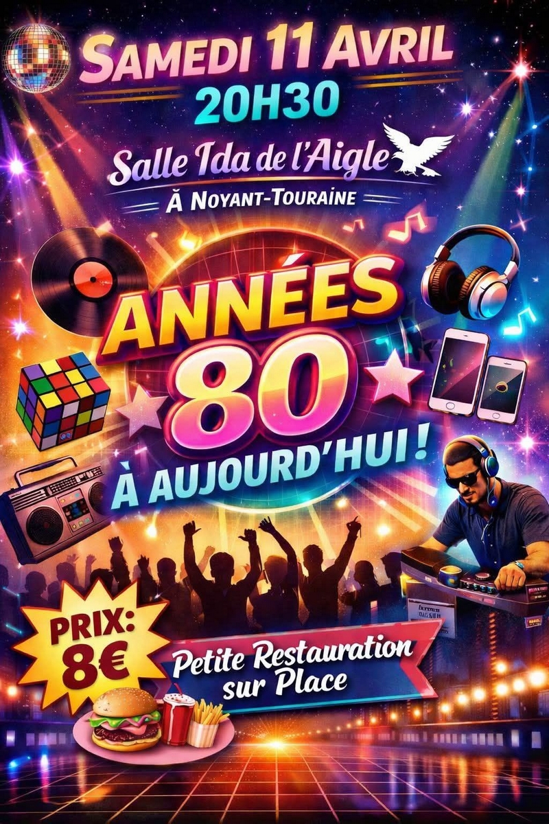Soirée des années 80 à aujourd'hui Route de la Manse Noyant-de-Touraine 2026-04-11