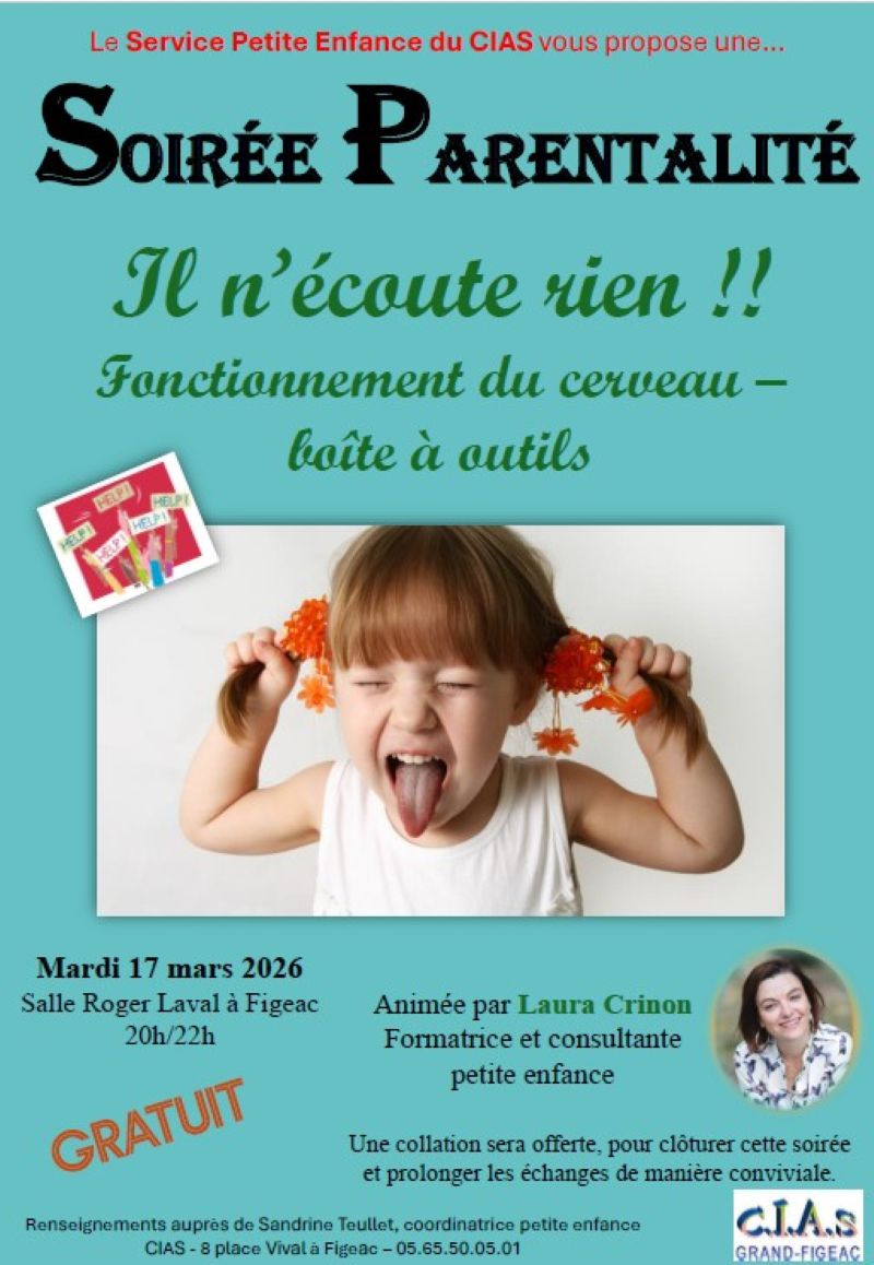 Soirée parentalité Il n'écoute rien au Centre Social de Figeac salle Roger Laval Figeac 2026-03-17