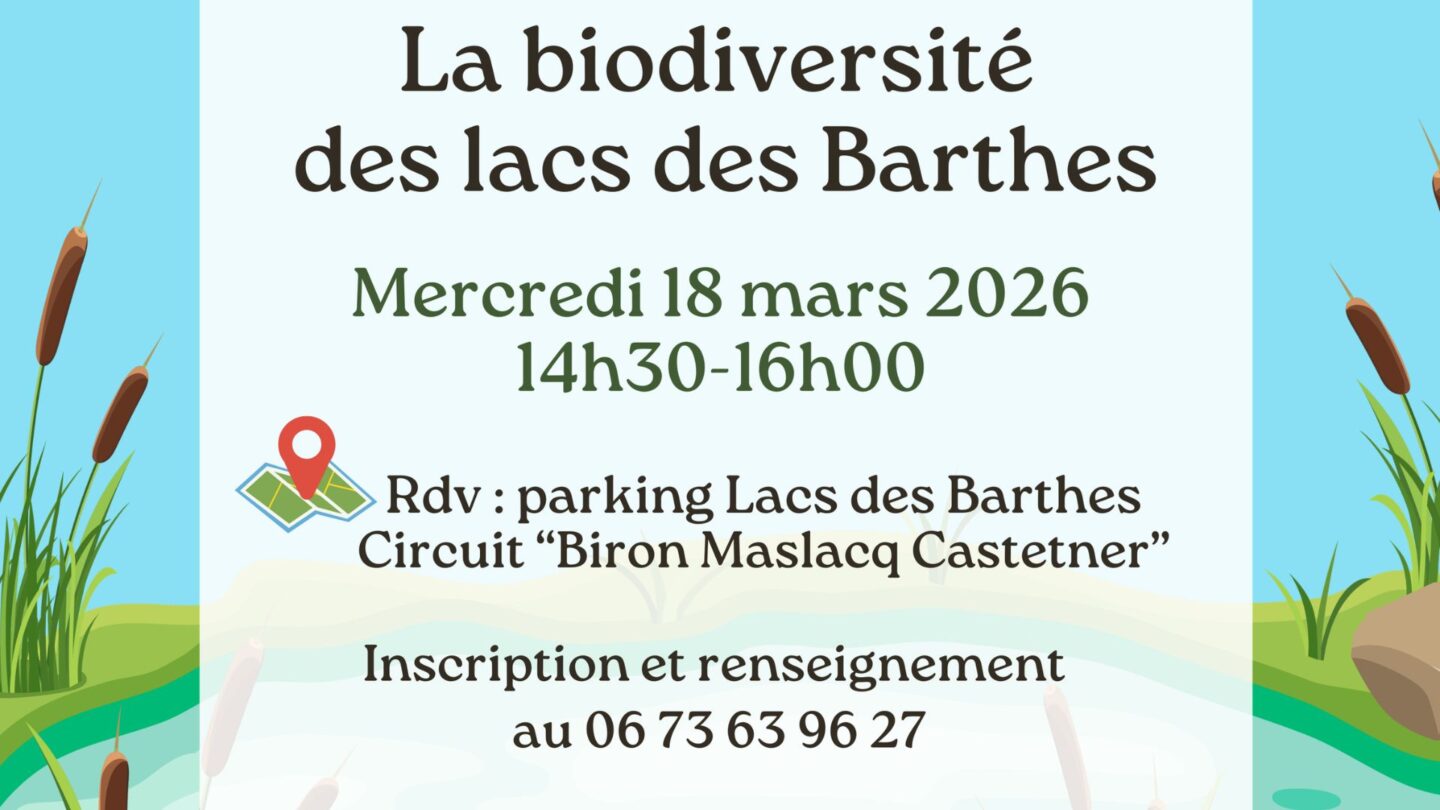 Sortie nature La biodiversité des lacs Les Barthes Biron 2026-03-18