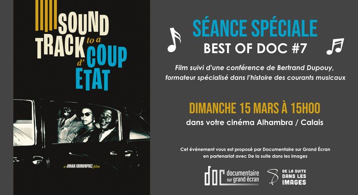 Soundtrack to a coup d'Etat Cinéma Alhambra Calais