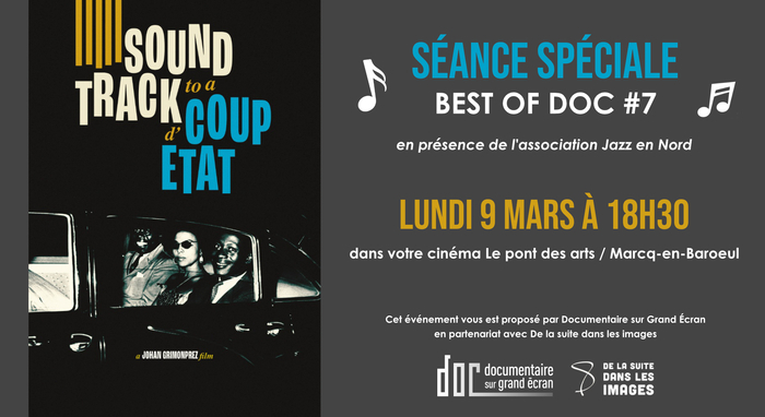 Soundtrack to a coup d'état Cinéma Pont des arts Marcq-en-Barœul