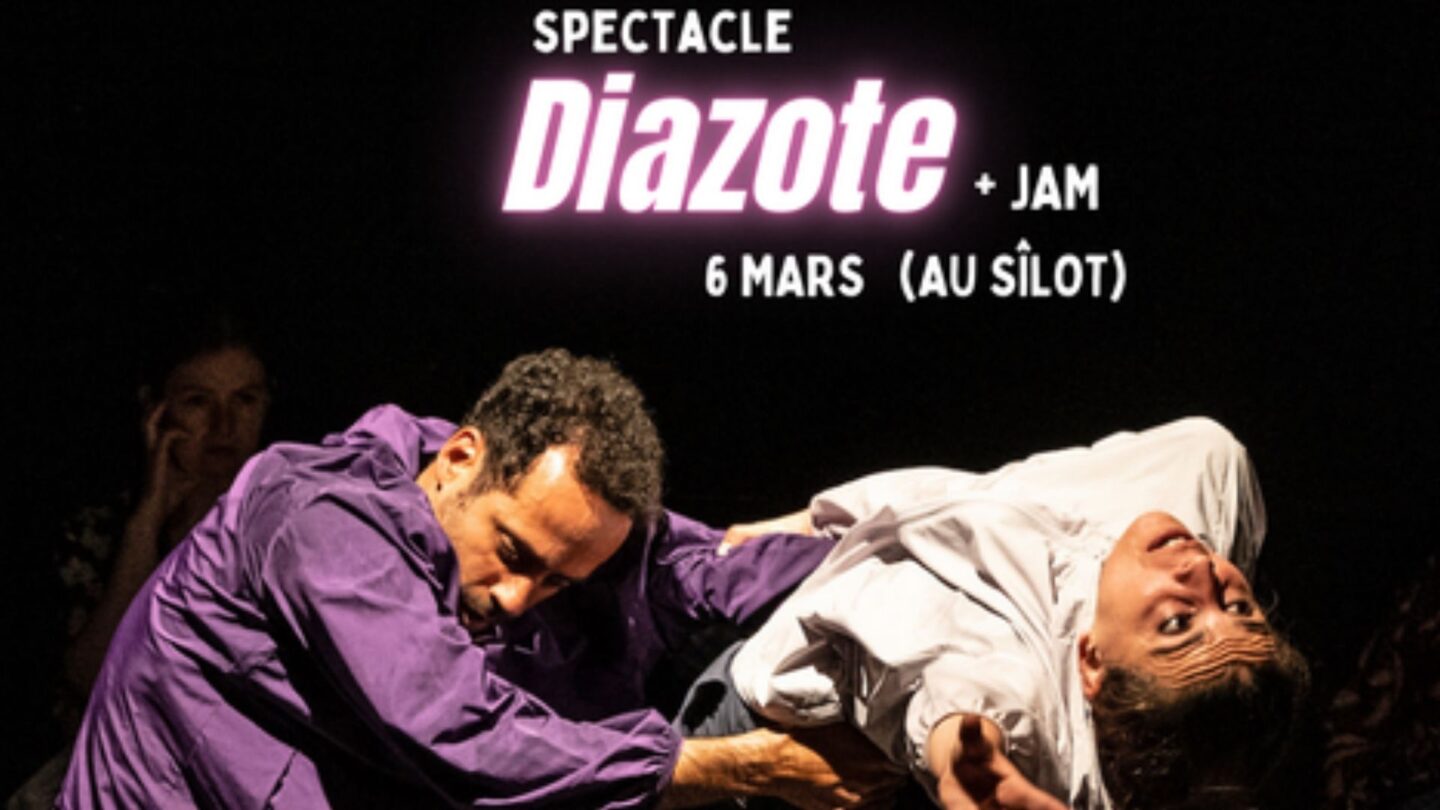 SPECTACLE DIAZOTE + JAM UNE SOIRÉE DANSE À NE PAS MANQUER !