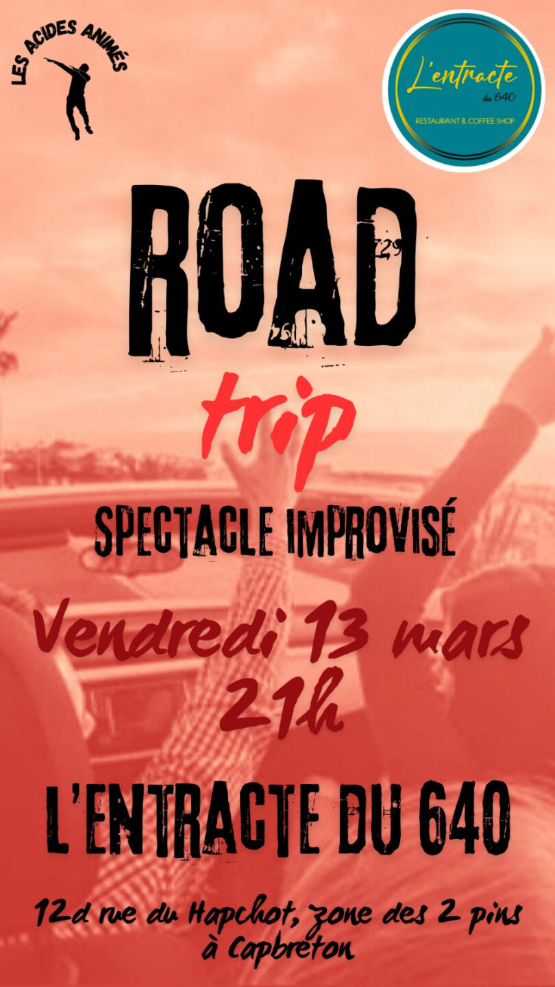 Spectacle d'improvisation à l'entracte du 640 12D Rue du Hapchot Capbreton 2026-03-13