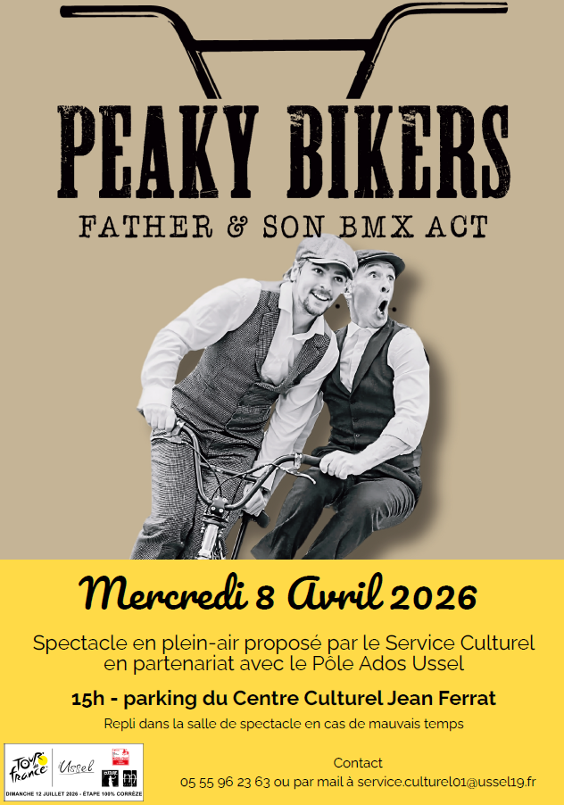 Spectacle Peaky Bikers Rue Pasteur Ussel 2026-04-08