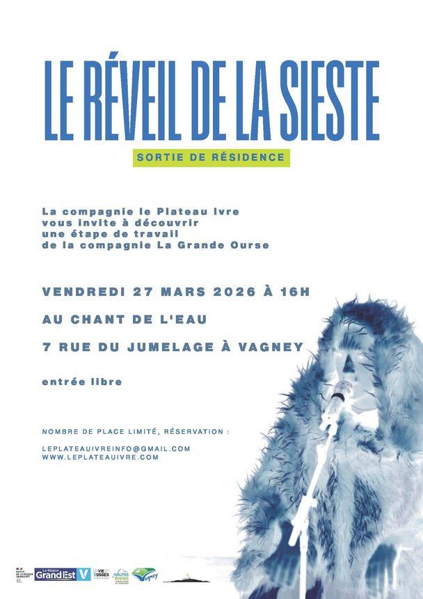 Spectacle sortie de résidence Le Réveil de la Sieste 7 rue du Jumelage Vagney 2026-03-27