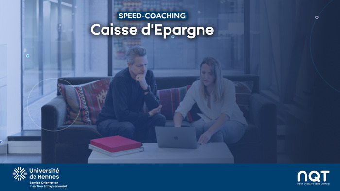 Speed-coaching / Caisse d'Epargne Caisse d'Epargne Bretagne et Pays de la Loire Cesson-Sévigné