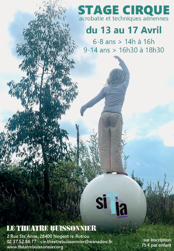 Stage de Cirque Théâtre Buissonnier 2 Rue Sainte-Anne Nogent-le-Rotrou 2026-04-13