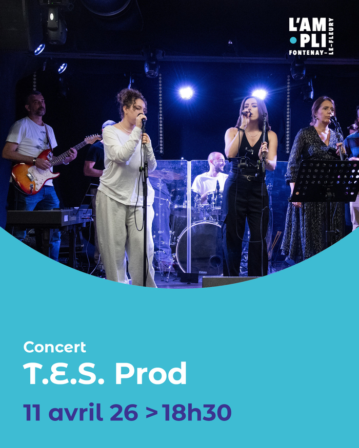 T.E.S. Prod L'Ampli Fontenay-le-Fleury