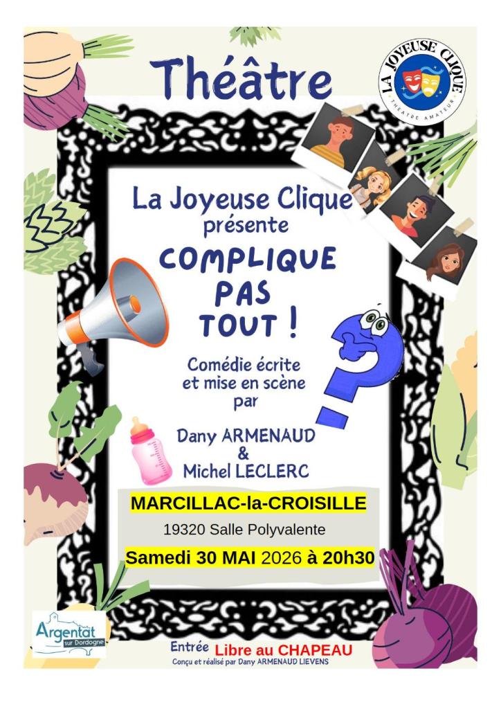 Théâtre Complique pas tout ! Marcillac-la-Croisille