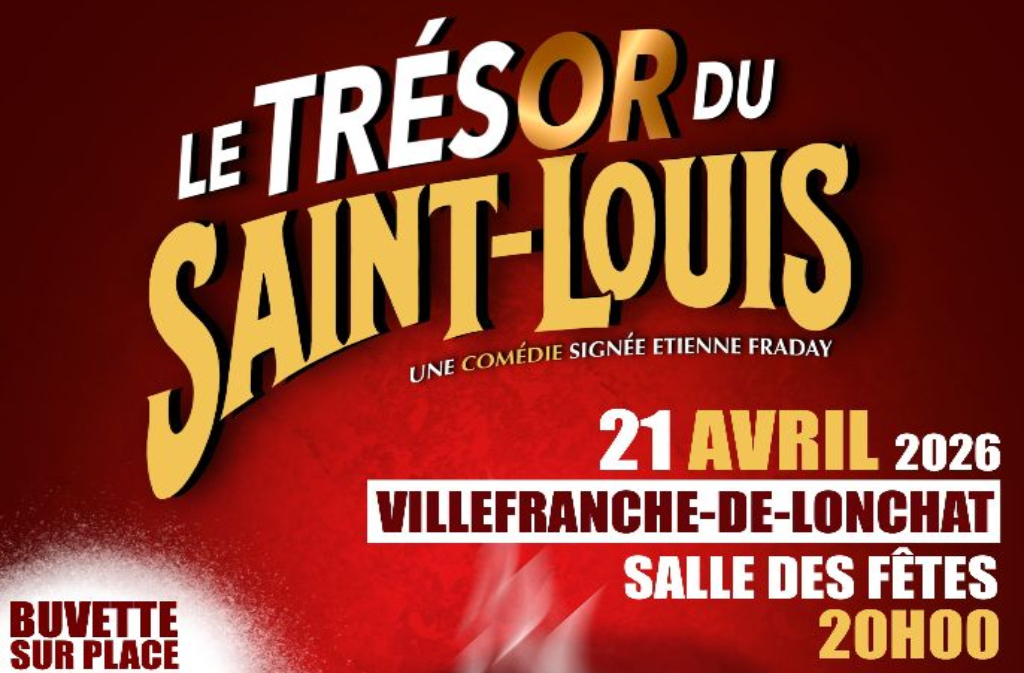 Théâtre | Le trésor du Saint-Louis  Villefranche-de-Lonchat