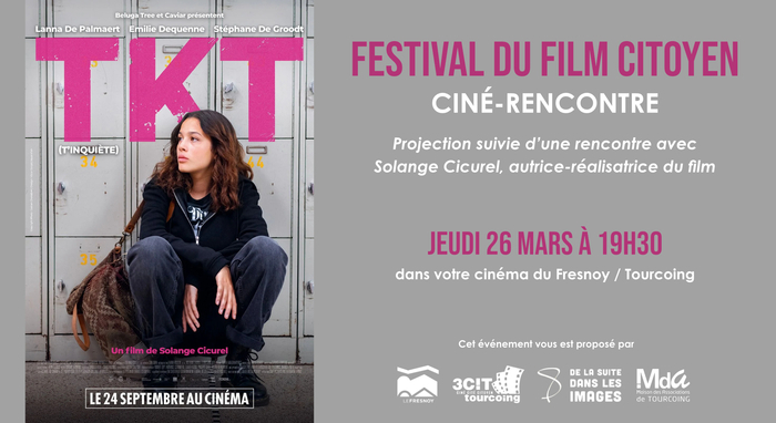 TKT Cinéma du Fresnoy Tourcoing