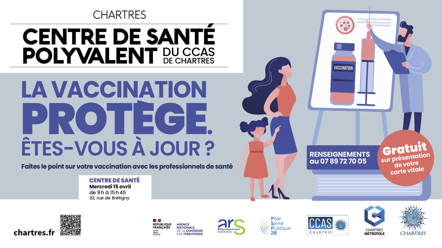 Vaccination Êtes-vous à jour ? 32 Rue de Brétigny Chartres 2026-04-15