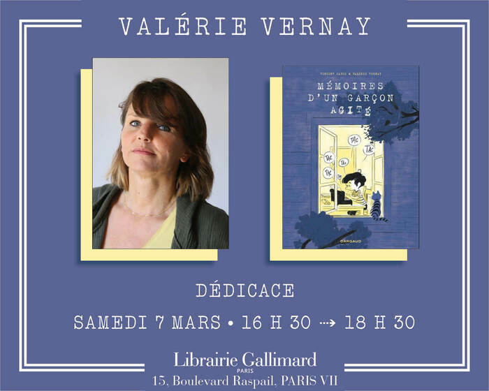 Valérie Vernay dédicace « Mémoires d'un garçon agité » Librairie Gallimard Paris