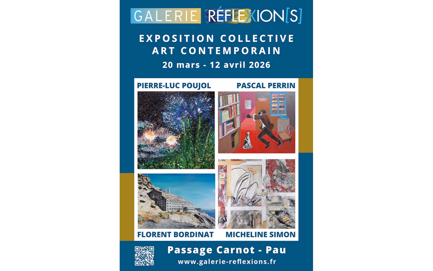 Vernissage d'exposition d'art contemporain & Inauguration de la Galerie RÉFLEXION[S] 16B Rue Carnot Pau 2026-03-20