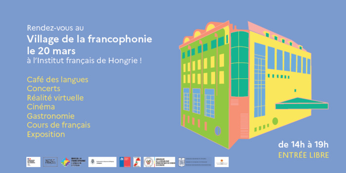 Village de la francophonie Institut français de Hongrie Budapest