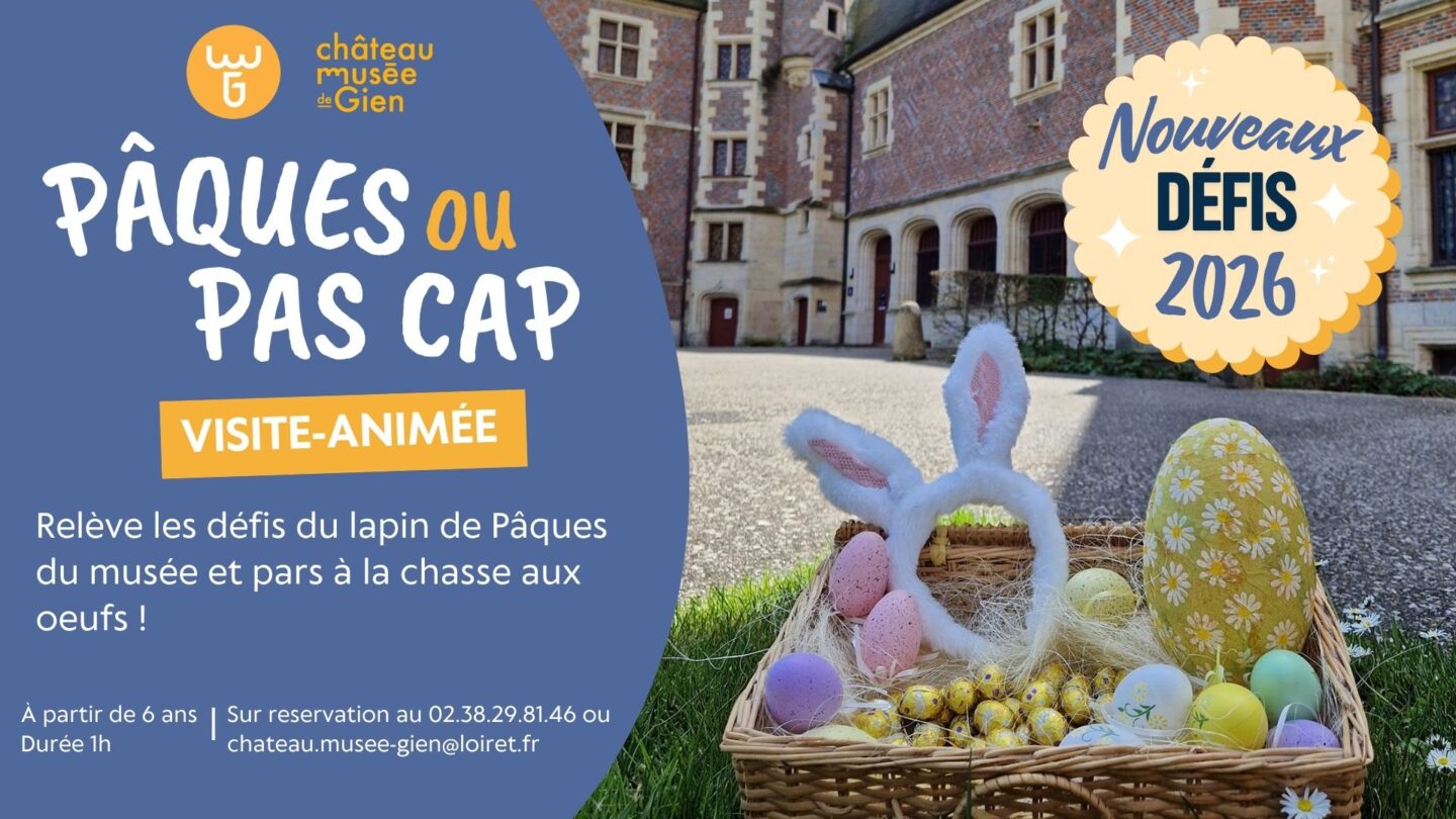 Visite animée chasse aux oeufs Pâques ou pas cap (nouveaux défis 2026 !) 1 Place du Château Gien 2026-04-15