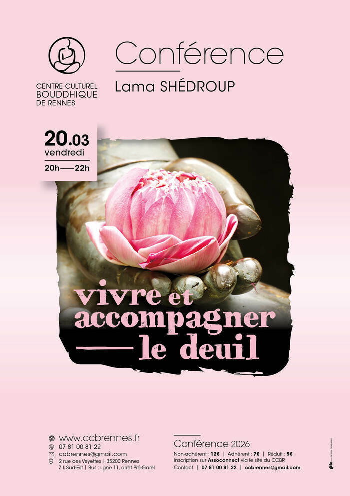 Vivre et accompagner le deuil Centre culturel Bouddhique de Rennes Rennes