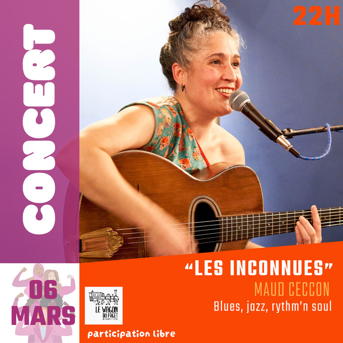 Week-end droits des femmes au Wagon du Faget : Concert "Les inconnues" par Maud Ceccon Le Wagon Café Le Faget