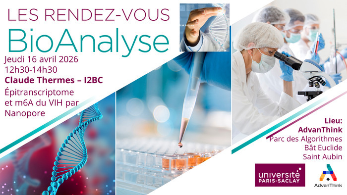 42ème Rendez-Vous BioAnalyse Paris Saclay: Epitranscriptome par séquençage direct de l’ARN par Nanopore : détection des méthylations m6A chez le VIH, AdvanThink, Saint-Aubin