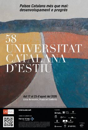 58A UNIVERSITAT CATALANA D&rsquo;ESTIU PAÏSOS CATALANS MÉS QUE MAI: DESENVOLUPAMENT O PROGRÉS  Prades