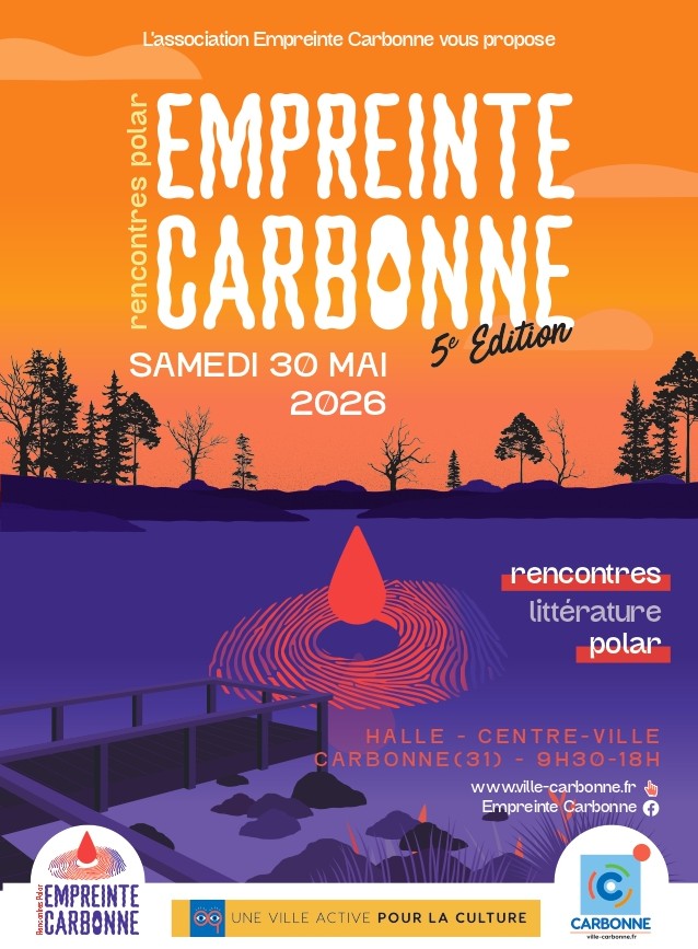 5ÈME ÉDITION EMPREINTE CARBONNE RENCONTRES POLAR  Carbonne