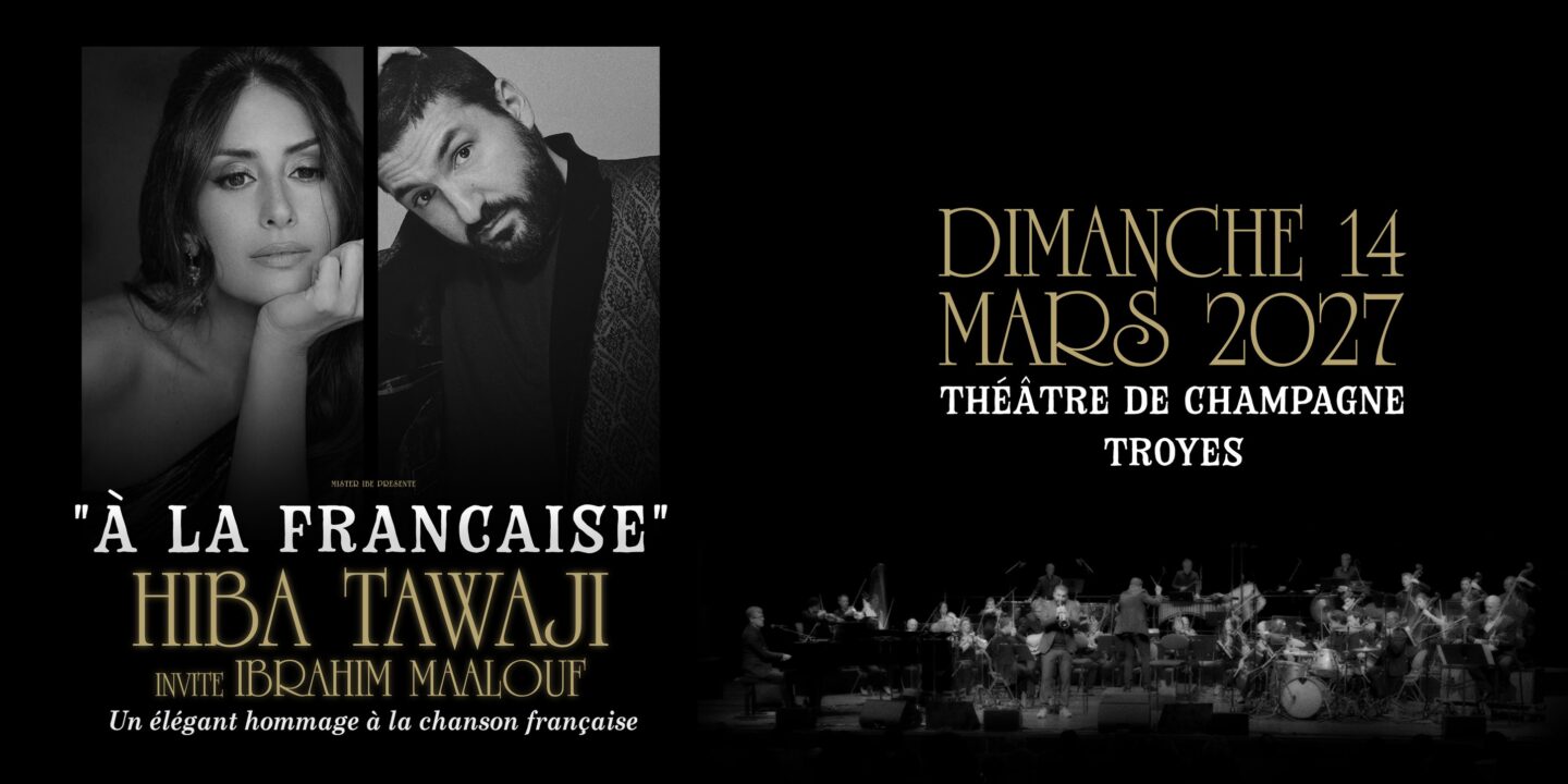 À la française Hiba Tawaji invite Ibrahim Maalouf  Troyes
