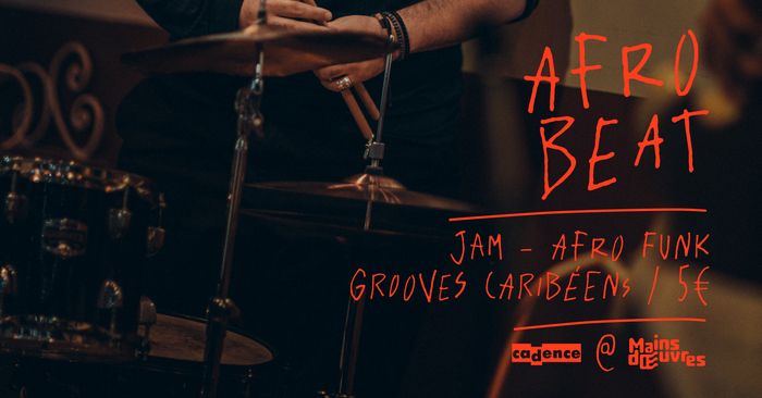 Afro Beat, Mains d&rsquo;Œuvres, Saint-Ouen-sur-Seine
