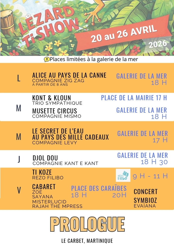[Arts de rue (musique, danse, théâtre, cirque, …)] FESTIVAL LÉZARD TI SHOW 15ᵉ édition, Le Carbet, Le Carbet
