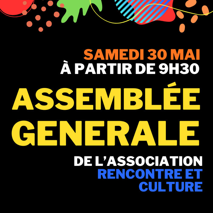 Assemblée generale Rencontre et Culture Rencontre et Culture | Maison de Quartier de Villejean Rennes