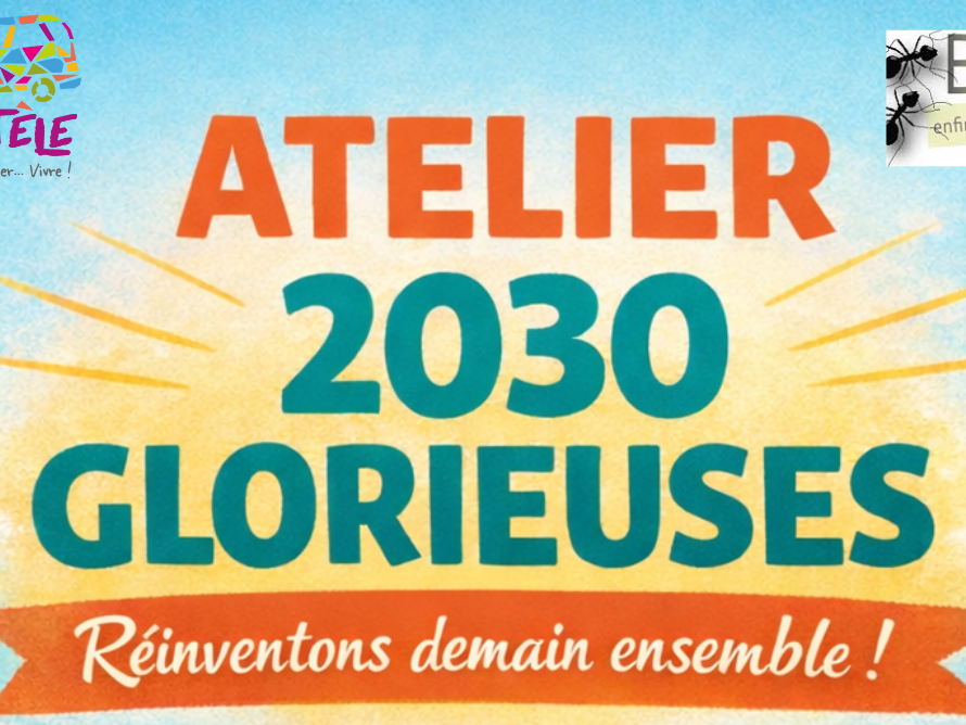 Atelier 2030 glorieuses avec Belokane autour d&rsquo;un apéro dinatoire Parthenay Parthenay