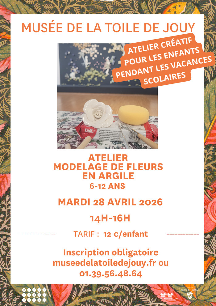 Atelier créatif modelage des fleurs Musée de la Toile de Jouy Jouy-en-Josas