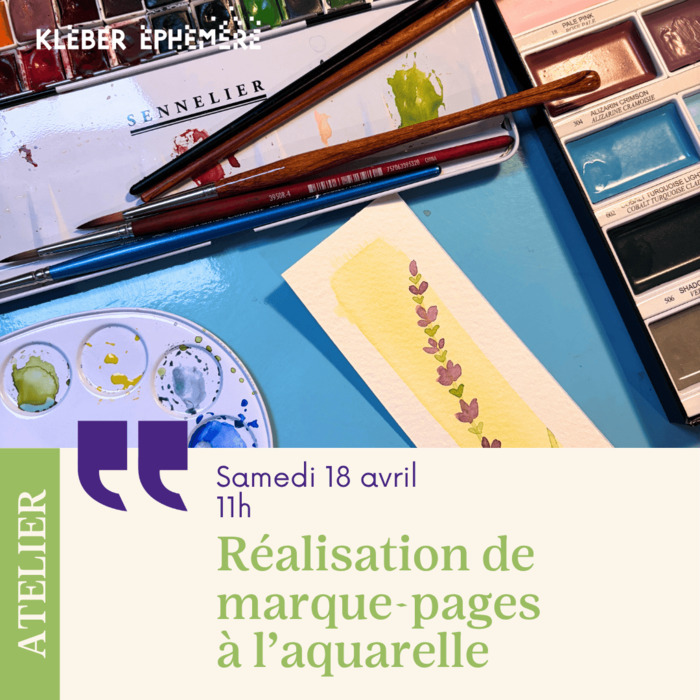 Atelier créatif : Réalisation de marque-pages à l’aquarelle, Kléber Éphémère, Strasbourg