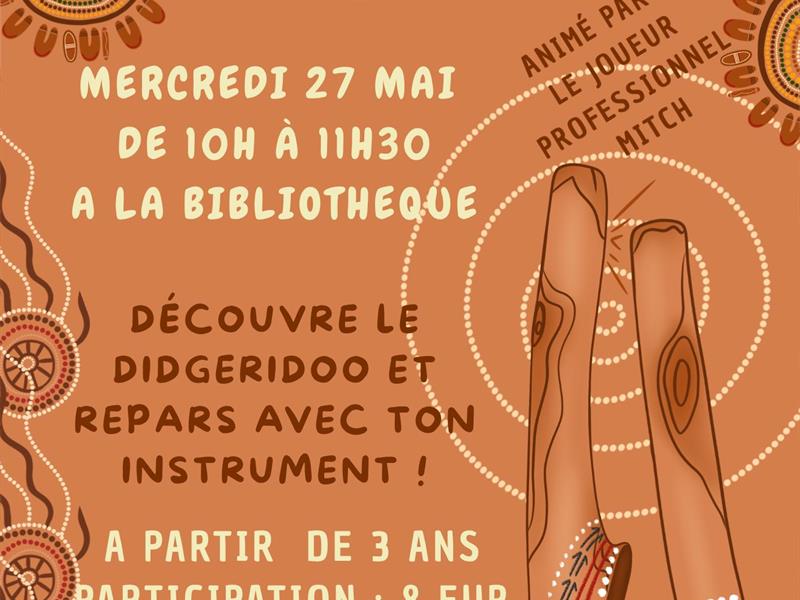 Atelier Didgeridoo 48 Place des Baillis Rodemack 2026-05-27