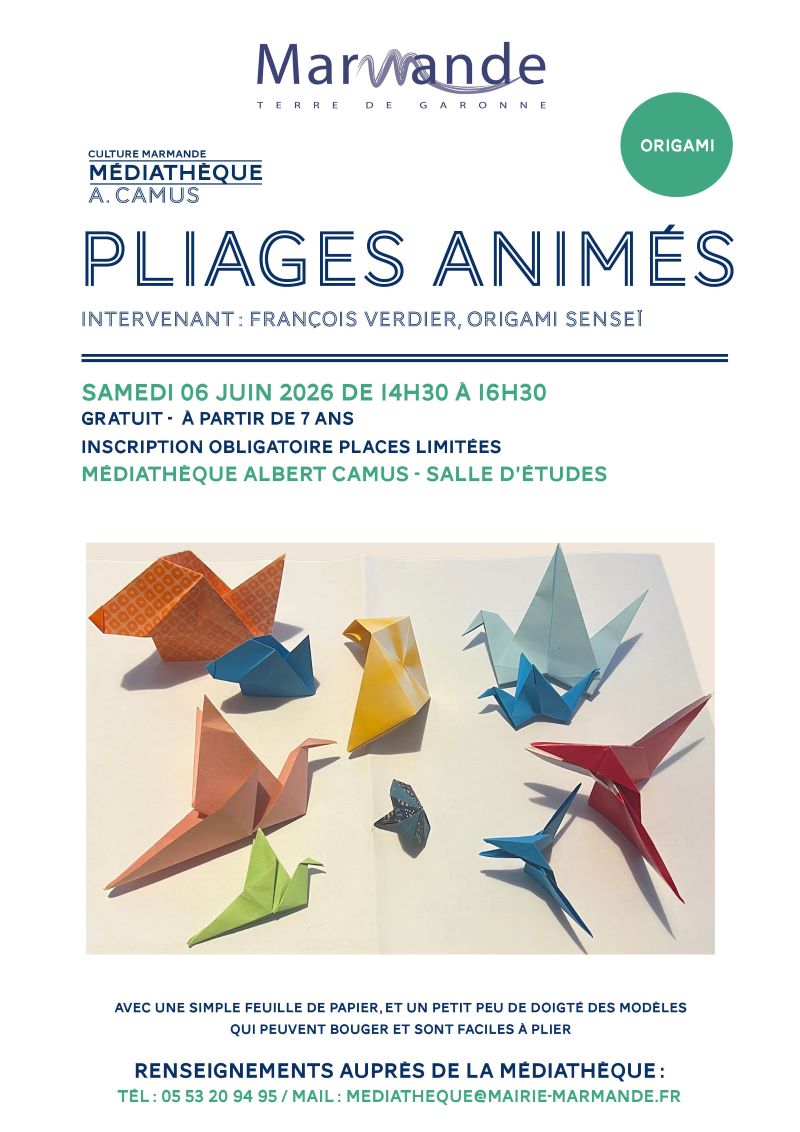 Atelier Origami Pliages animés Médiathèque Albert Camus Marmande 2026-06-06