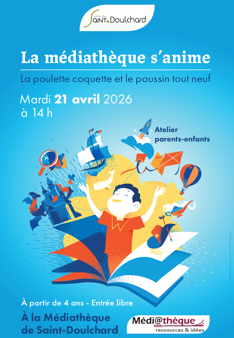 Atelier Parent Enfant La Poulette Coquette et le Poussin tout Neuf Rue des Vignes Saint-Doulchard 2026-04-21