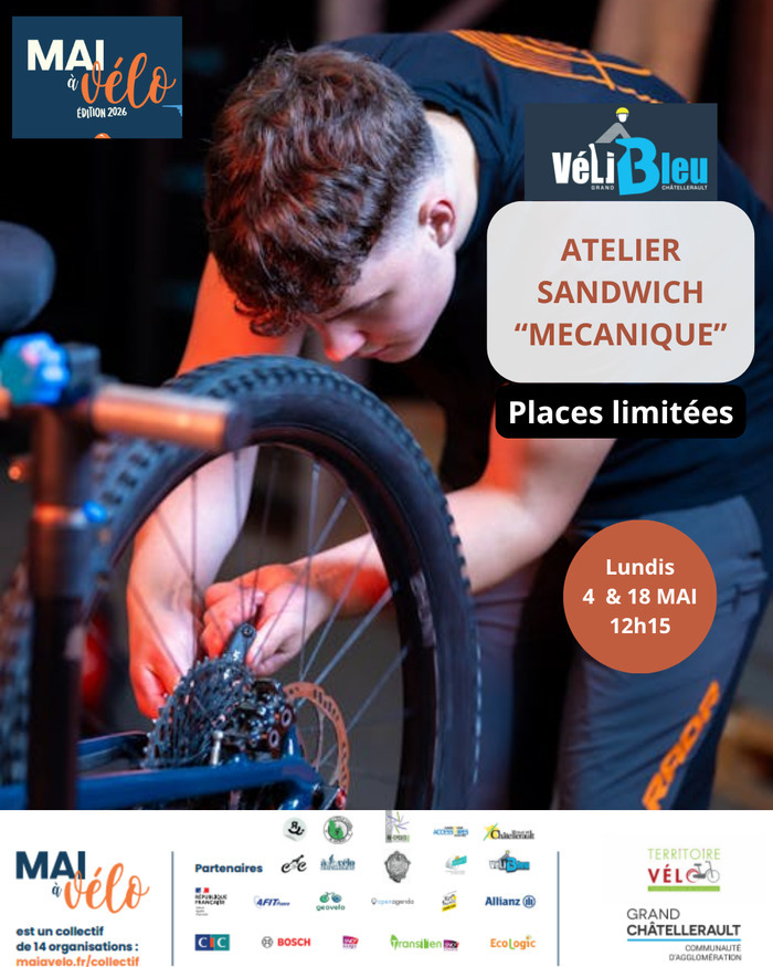 Atelier sandwich mécanique 2 Boulevard Sadi Carnot Châtellerault 2026-05-04