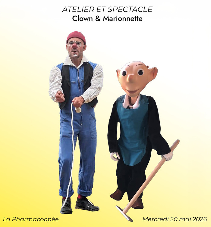 ATELIER / SPECTACLE – Clown & Marionnette, La Pharmacoopée, Le Loroux-Bottereau