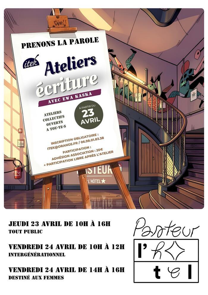 Ateliers d&rsquo;écriture « Prenons la parole ! écrire et partager un récit de vie sur son quartier » Hôtel Pasteur Rennes